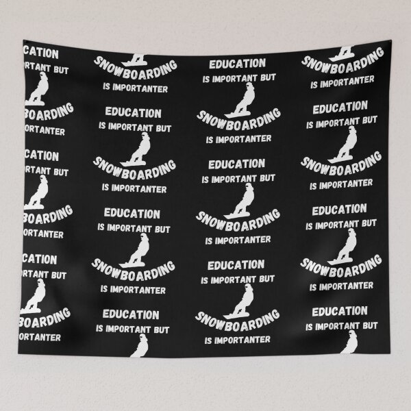 Item preview, Education Is Important But Snowboarding Is Importanter Snowboarder In Black designed and sold by LuckyKermit.