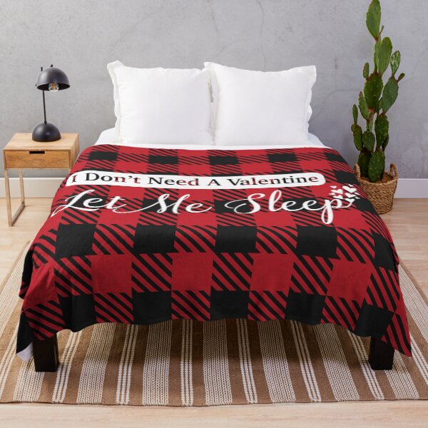 Item preview, I don't need a valentine, Let Me Sleep Clark plaid designed and sold by NawalMagdy.
