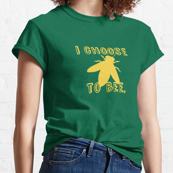 I Choose To Bee Classic T-Shirt