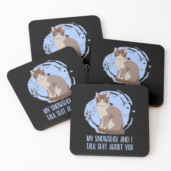 Item preview, My Snowshoe And I Talk Shit About You Cat Parent Quote print designed and sold by jakehughes2015.