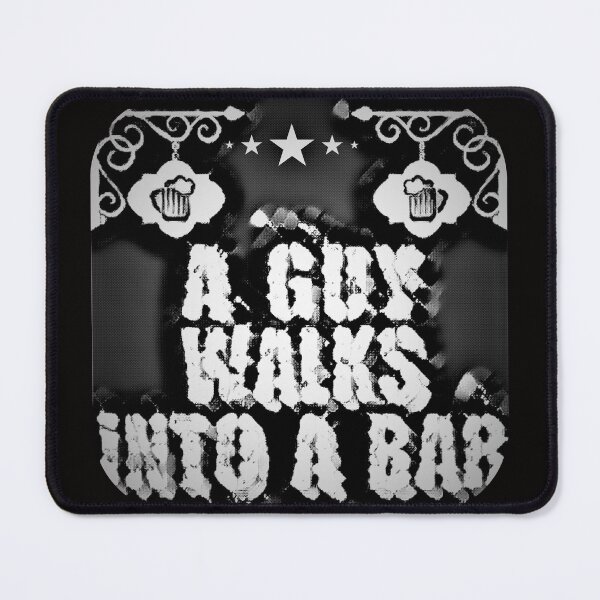 Item preview, A GUY WALKS INTO A BAR...Funny designed and sold by jmed70.