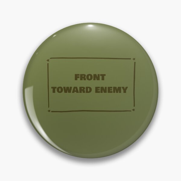 Item preview, Front Toward Enemy. Classic Military Style designed and sold by Rebel-Design.