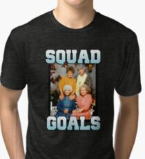 Golden Girls Squad Goals Tri-blend T-Shirt