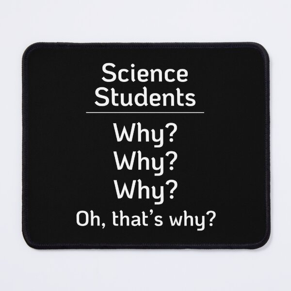 Item preview, Science Student Funny Saying designed and sold by CuteDesigns1.