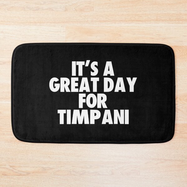Item preview, It's a Great Day for Timpani designed and sold by kindxinn.