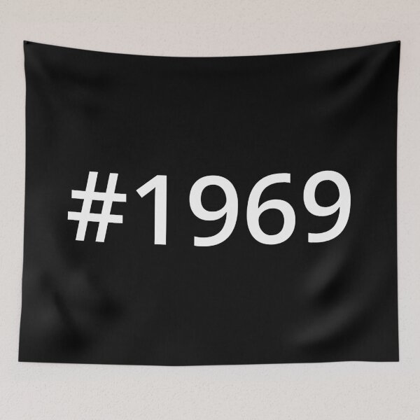 Item preview, Hashtag 1969 designed and sold by MSA-42.