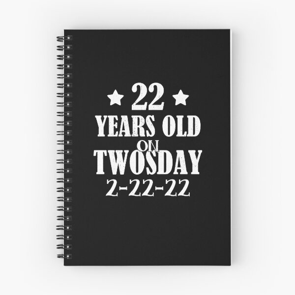 Item preview, 22 Years Old On Twosday 2-22-22 Tuesday February 22nd 2022  designed and sold by JeffreyLittle.