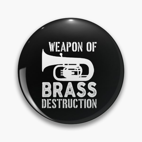 Item preview, Tuba Player Gift, Weapon Of Brass Destruction Birthday Gifts Tubaist Funny Musician  Band Gift  Funny Rude Offensive saying, designed and sold by joygift369.