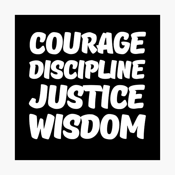 Item preview, COURAGE, DISCIPLINE, JUSTICE, WISDOM designed and sold by THIRTY EIGHT.
