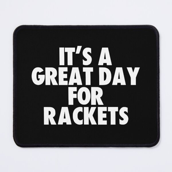 Item preview, It's a Great Day for Rackets designed and sold by kindxinn.