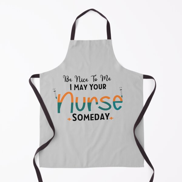 Item preview, Be Nice To Me I May Be Your Nurse Someday ,Nurse Valentines day , Cute Nurse , Nurse Appreciation Gift Nurse ,nurse quotes for velentines day,Gift Idea Nurses Week Gift designed and sold by ourpretty.