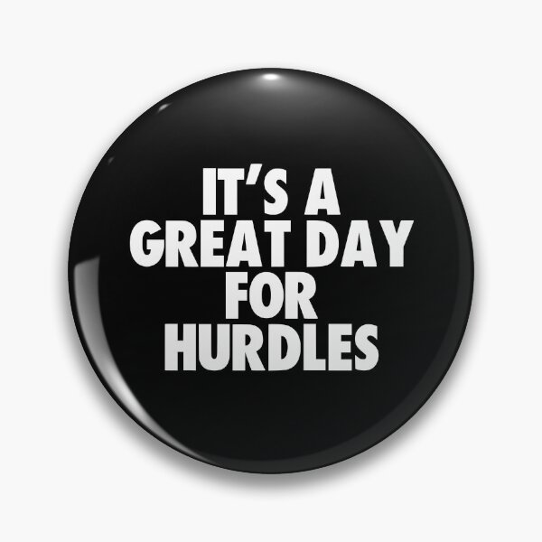 Item preview, It's a Great Day for Hurdles designed and sold by kindxinn.