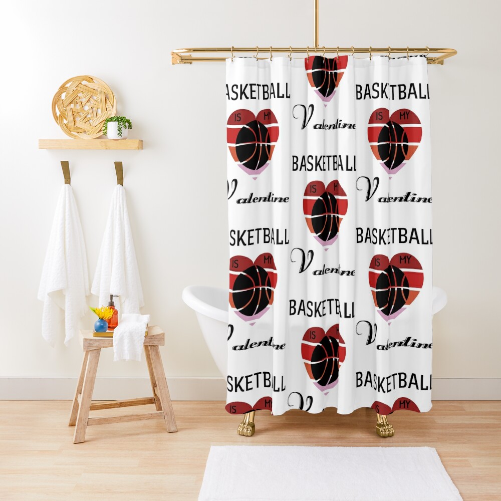New Arrival Basketball Is My Valentine Funny Basketball Quote Gift For Basketball Lovers valentines day. Shower Curtain CS-6WXMLBGK