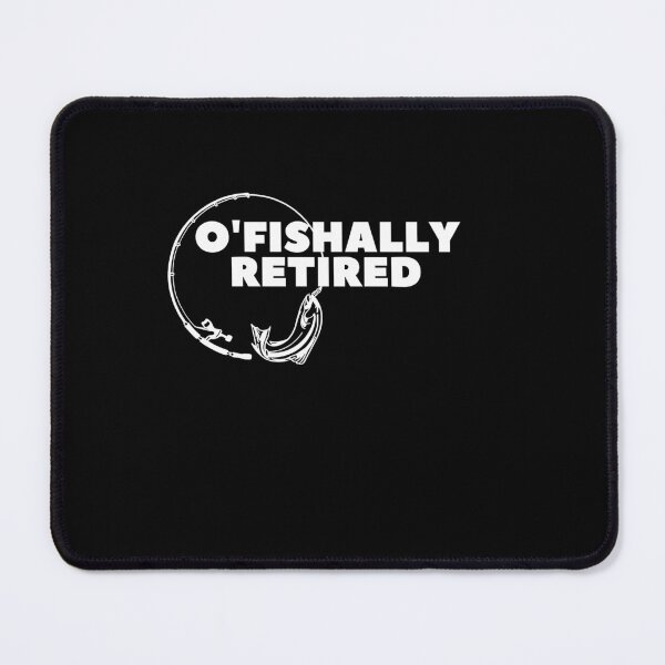 Item preview,   O'fishally Retired, Funny Vintage Retirement Fisherman  designed and sold by zakibenj.