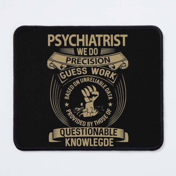 Item preview, Psychiatrist T Shirt - We Do Precision Job Gift Item Tee designed and sold by paneczkopat.