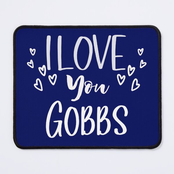 Item preview, I Love You Gobbs Couples Gifts designed and sold by Willyboy16.