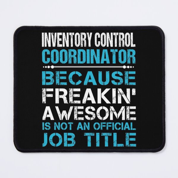 Item preview, Inventory Control Coordinator T Shirt - Freaking Awesome Job Gift Item Tee designed and sold by oetate4774.