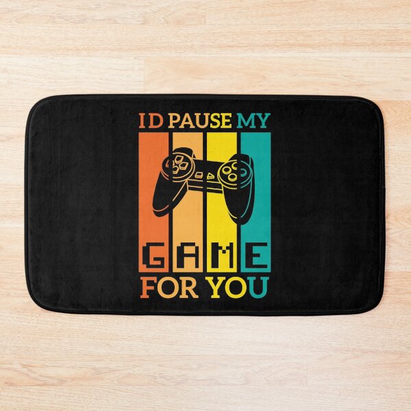 Item preview, I'd Pause My Game For You designed and sold by AristoDesigner.