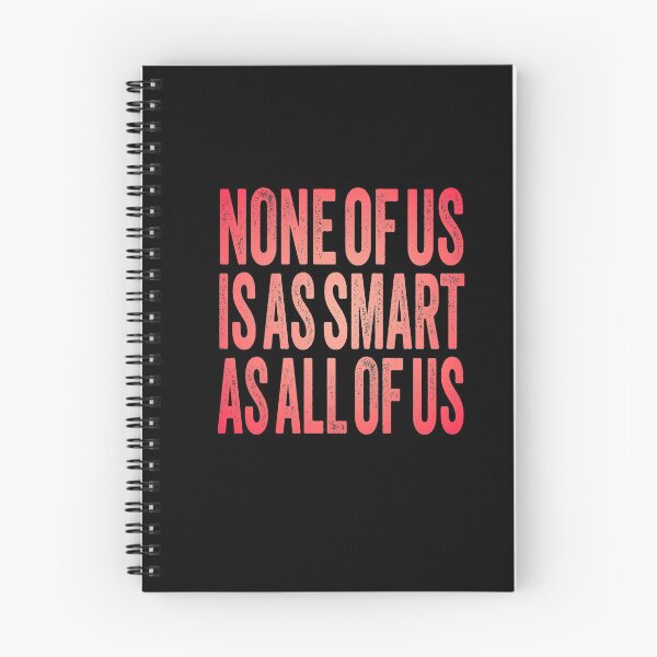 Item preview, None of us is as smart as all of us. v.1 designed and sold by x1brett.