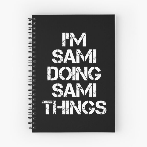 Item preview, Sami Name T Shirt - I'm Sami Doing Sami Things Name Gift Item Tee designed and sold by chezeva.
