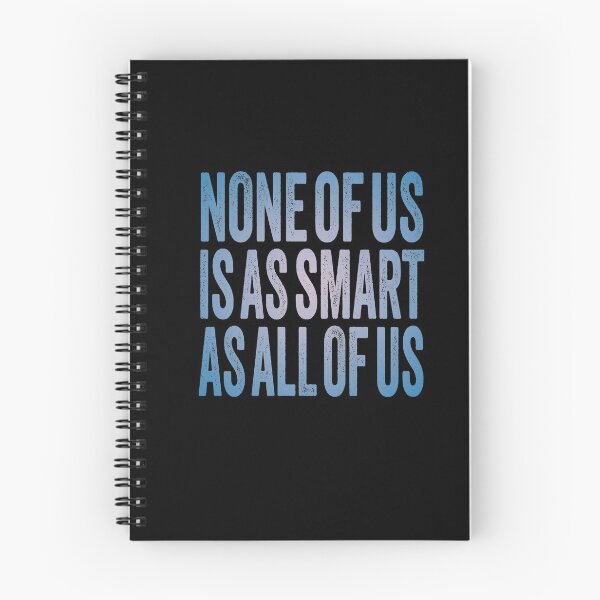 Item preview, None of us is as smart as all of us. v.2 designed and sold by x1brett.