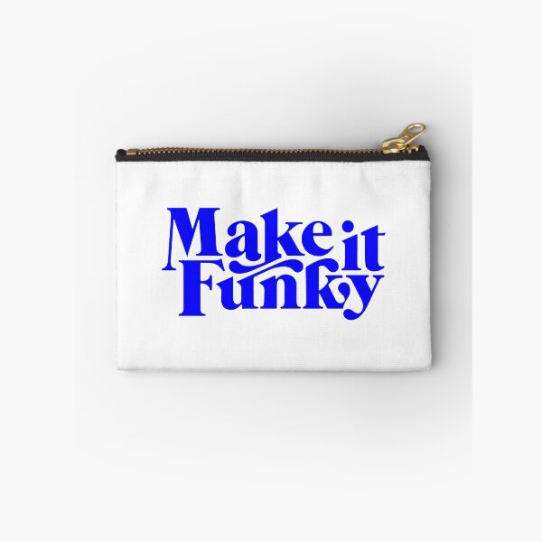 Item preview, make it funky, motivational statement quote designed and sold by TrueType.