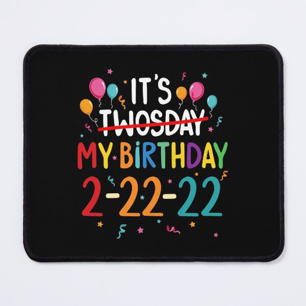 Item preview, It’s My Birthday Twosday 2-22-22 Funny Family Matching Apparel designed and sold by fahad4195.