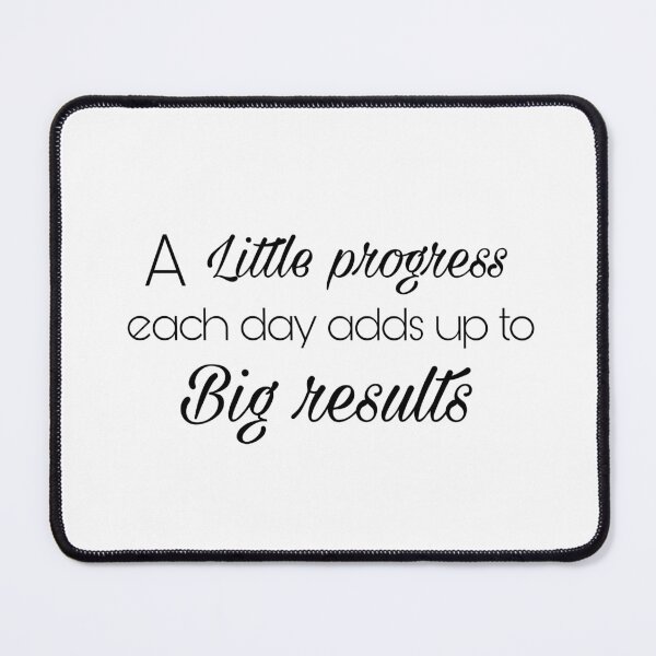 Item preview, Little progress big results quote designed and sold by QuoteHouse.