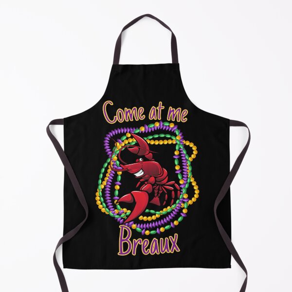 Item preview, Come at me Breaux | Funny Mardi Gras quotes designed and sold by HROC.
