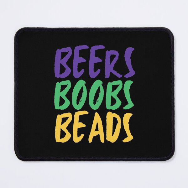 Item preview, Beers Boobs Beads | Funny Mardi Gras quotes designed and sold by HROC.
