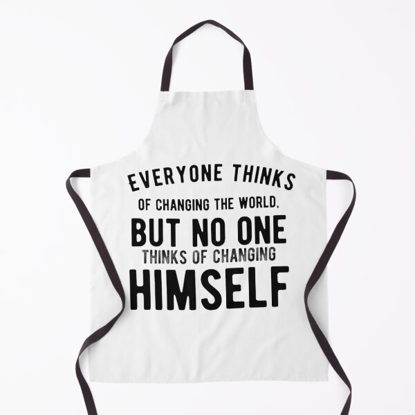 Item preview, Everyone thinks of changing the world, but no one thinks of changing himself - Motivational Words designed and sold by Delandor.
