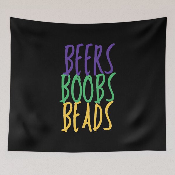 Item preview, Beers Boobs Beads | Funny Mardi Gras quotes designed and sold by HROC.