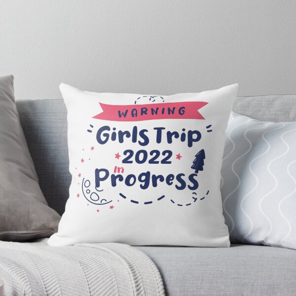 Item preview, Girls Trip 2022 In Progress - Funny Trip Quote designed and sold by Aimyashoppy.