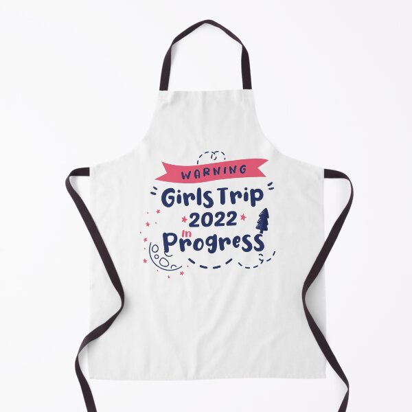 Item preview, Girls Trip 2022 In Progress - Funny Trip Quote designed and sold by Aimyashoppy.