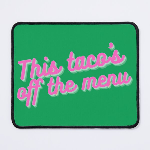 Item preview, Funny Gift for recently marriedengaged This Tacos Off the Menu   designed and sold by marely-Mckenzie.