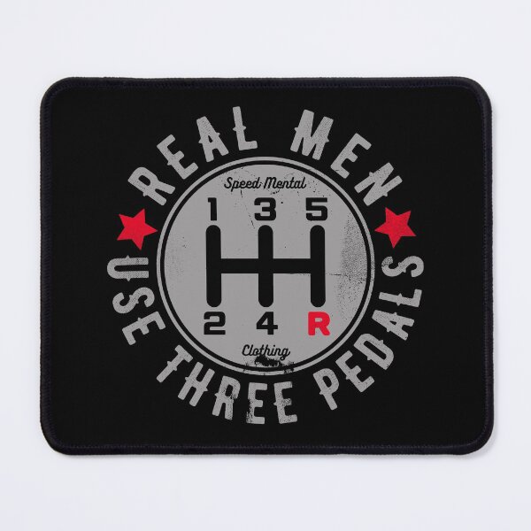 Item preview, Real Men Use Three Pedals Manual Transmission Car designed and sold by melvtec.