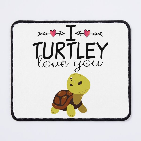 Item preview, I Turtley Love You - Funny Turtle designed and sold by MoSaid.