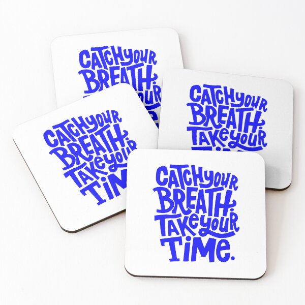 Item preview, catch your breath. take your time, motivational statement quote designed and sold by TrueType.