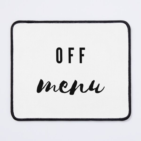 Item preview, Off Menu        designed and sold by marely-Mckenzie.
