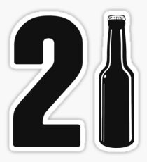Just Turned 21 Beer Bottle 21st Birthday Sticker