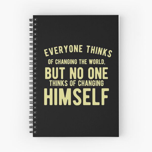Item preview, Everyone thinks of changing the world, but no one thinks of changing himself - Motivational Sayings designed and sold by Delandor.