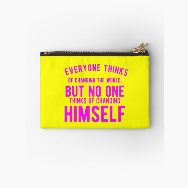 Item preview, Everyone thinks of changing the world, but no one thinks of changing himself - Inspirational Quotes designed and sold by Delandor.