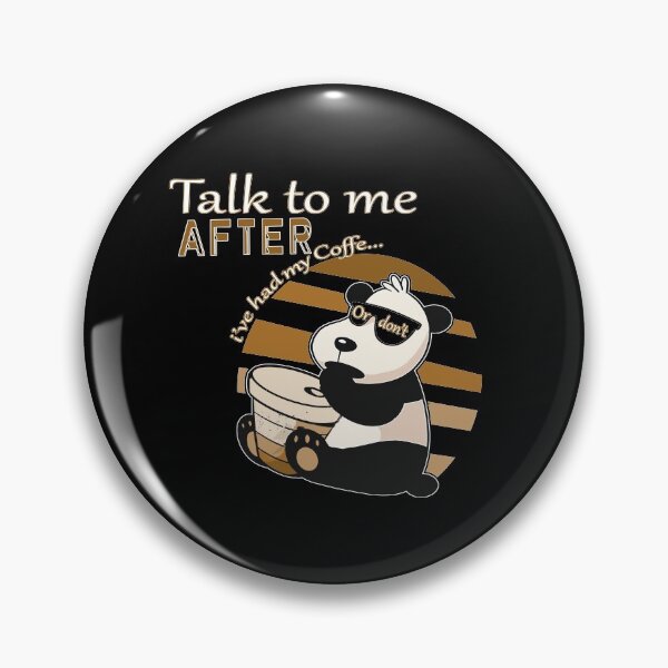 Item preview, Coffee Panda Saying For Morning People designed and sold by Merchandiser099.