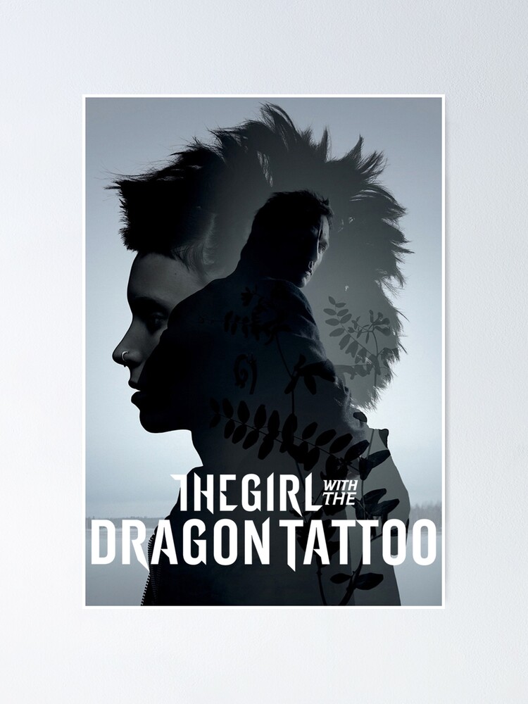 "The Girl with the Dragon Tattoo" Poster for Sale by AlekVeliki Redbubble