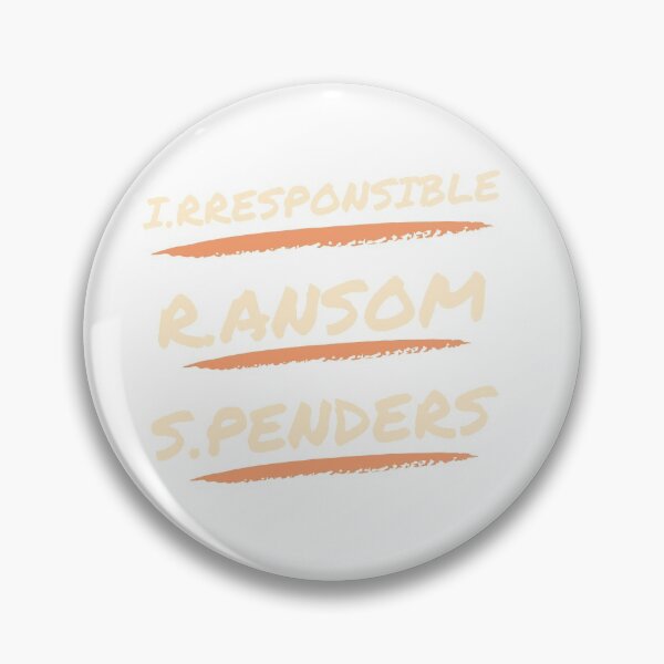 Item preview, Irresponsible Ransom Spenders designed and sold by TimmyDirtBurt.