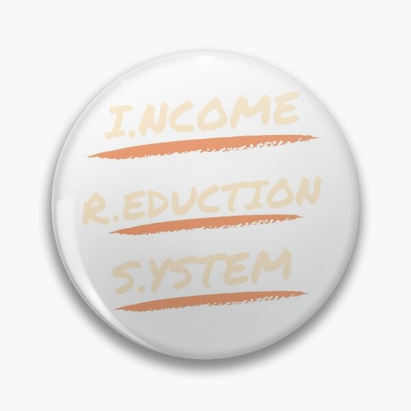 Item preview, Income Reduction System designed and sold by TimmyDirtBurt.