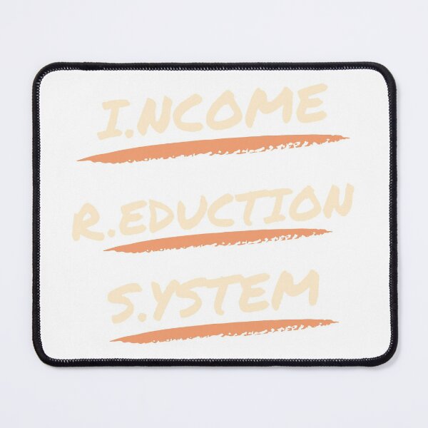 Item preview, Income Reduction System designed and sold by TimmyDirtBurt.