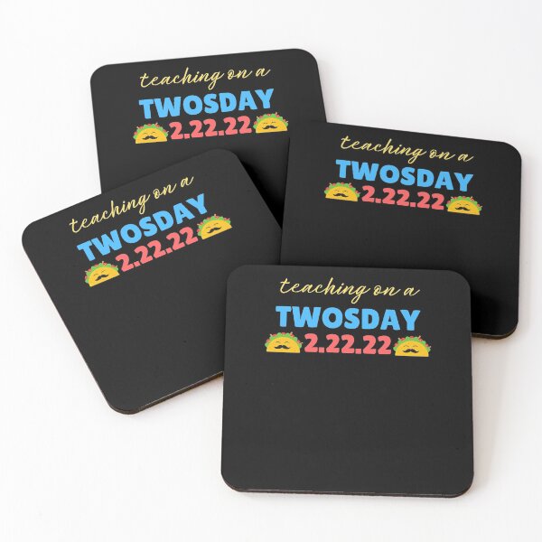 Item preview, Cool Twosday Teachers Quote, Cute Toco Twosday Teachers Celebration Souvenir designed and sold by Run to Creations.