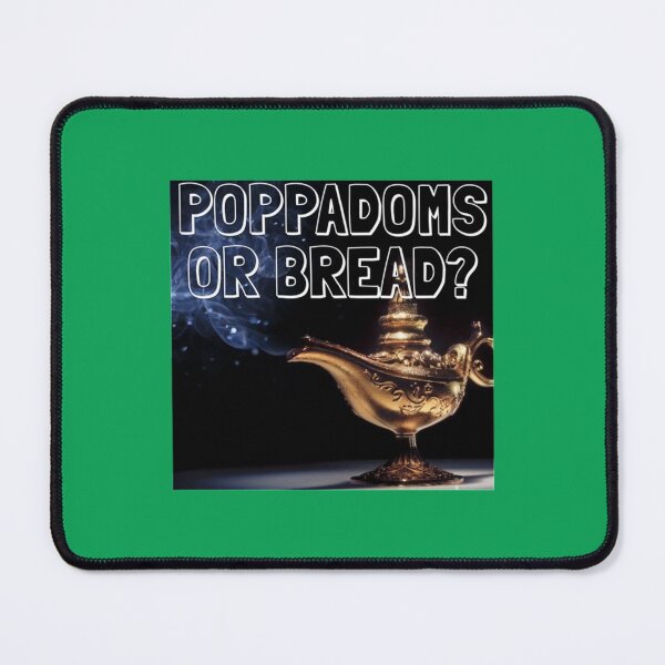 Item preview, POPPADOMS OR BREAD 4 OFF MENU UNOFFICIAL PODCAST FAN DESIGN designed and sold by marely-Mckenzie.