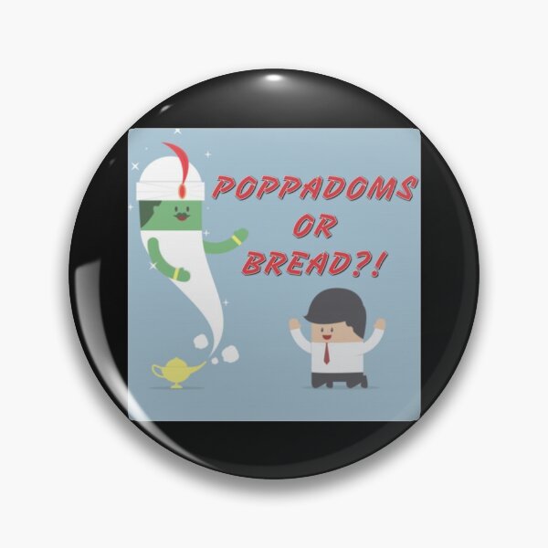 Item preview, POPPADOMS OR BREAD OFF MENU PODCAST FAN DESIGN   designed and sold by marely-Mckenzie.